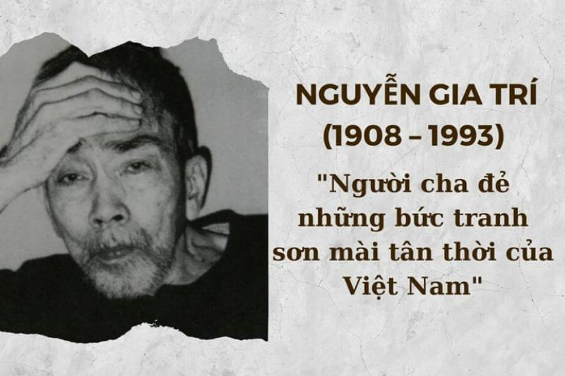 Nguyễn Gia Trí - Vị vua của Sơn mài Việt Nam